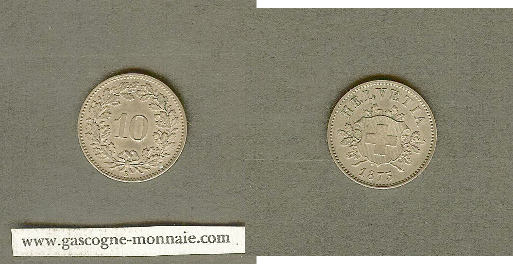 Suisse 10 rappen 1873 SPL